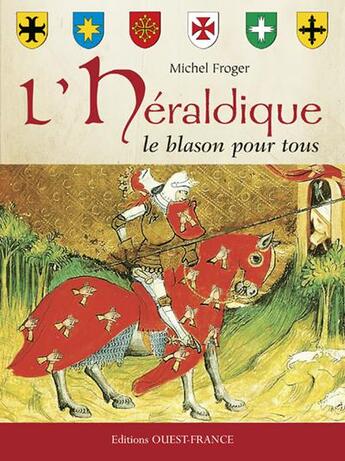 Couverture du livre « Héraldique » de Michel Froger aux éditions Ouest France