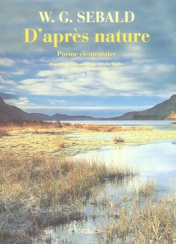 Couverture du livre « D'après nature » de Charbonneau et Muller et Sebald W.G. aux éditions Actes Sud
