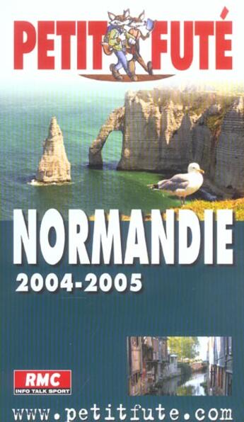 Couverture du livre « NORMANDIE (édition 2004/2005) » de Collectif Petit Fute aux éditions Le Petit Fute