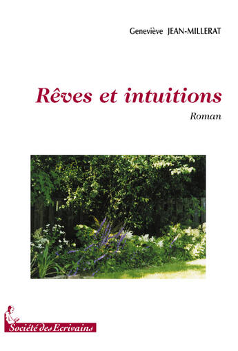 Couverture du livre « Rêves et intuitions » de Jean-Millerat G. aux éditions Societe Des Ecrivains