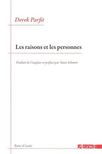 Couverture du livre « Les raisons et les personnes » de Derek Parfit aux éditions Agone