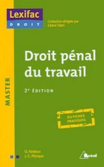 Couverture du livre « Droit pénal du travail (2e édition) » de Jean-Claude Planque aux éditions Breal