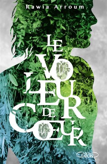 Couverture du livre « Le voleur de coeur » de Rawia Arroum aux éditions Michel Lafon