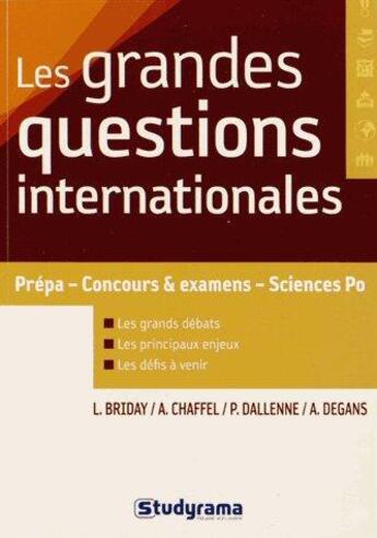 Couverture du livre « Les grandes questions internationales » de Alain Chaffel aux éditions Studyrama