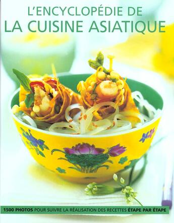 Couverture du livre « Encyclopedie De La Cuisine Asiatique » de Linda Doeser aux éditions La Martiniere