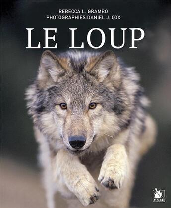 Couverture du livre « Le loup » de Rebecca L. Grambo et Daniel J. Cox aux éditions Ysec