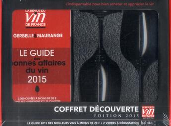 Couverture du livre « Coffret decouverte edition 2015 (guide rouge + 2 verres a degustation habitat) » de Gerbelle/Maurange aux éditions Revue Du Vin De France