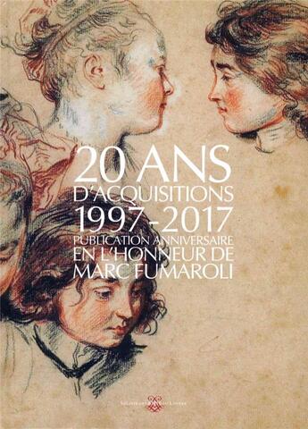 Couverture du livre « 20 ans d'acquisitions 1997-2017 ; publication anniversaire en l'honneur de Marc Fumaroli » de  aux éditions Faton