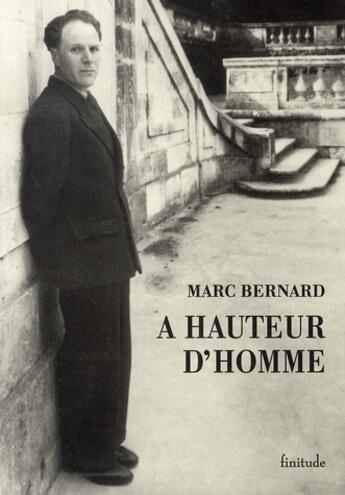 Couverture du livre « À hauteur d'homme » de Marc Bernard aux éditions Finitude