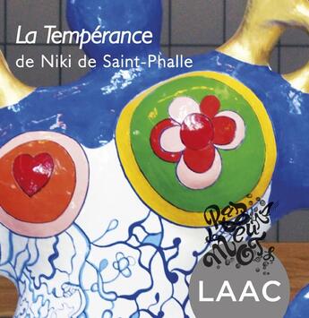 Couverture du livre « La temperance de niki de saint-phalle » de Bedoret/Samiez aux éditions Ateliergalerie.com