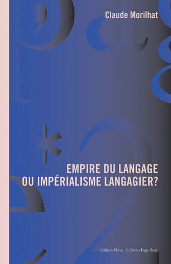 Couverture du livre « Empire du langage ou imperialisme langagier ? » de Morilhat. Claud aux éditions Page Deux