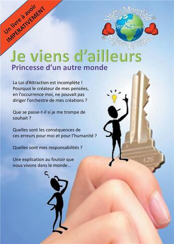 Couverture du livre « Je viens d'ailleurs ; princesse d'un autre monde » de Veronique Mercier aux éditions Books On Demand