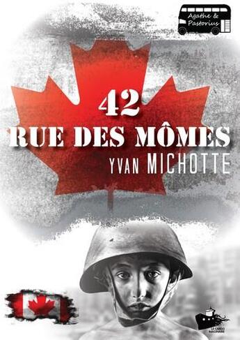 Couverture du livre « 42 rue des mômes » de Yvan Michotte aux éditions Le Cargo Imaginaire