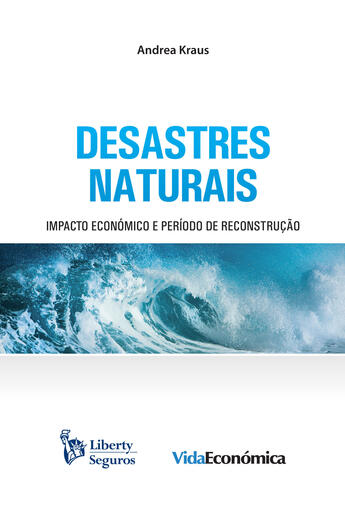 Couverture du livre « Desastres Naturais » de Andrea Kraus aux éditions Vida Económica Editorial