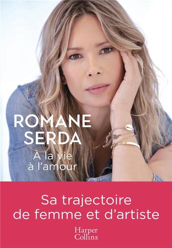 Couverture du livre « À la vie à l'amour » de Romane Serda aux éditions Harpercollins