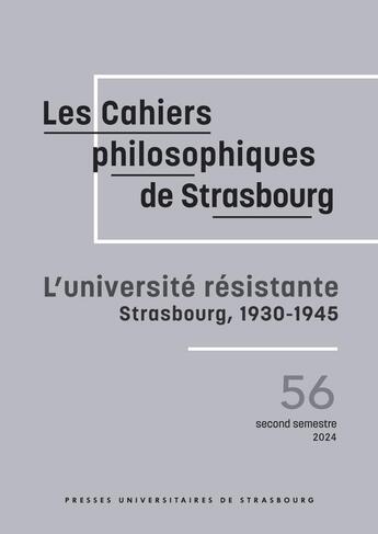 Couverture du livre « L'université résistante : Strasbourg, 1930-1945 » de Arnold/Authier/Beaud aux éditions Pu De Strasbourg