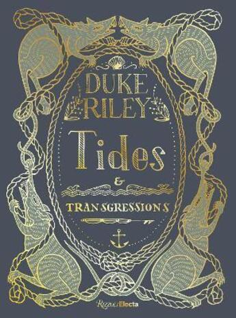 Couverture du livre « Duke Riley : tides and transgressions » de Duke Riley aux éditions Rizzoli