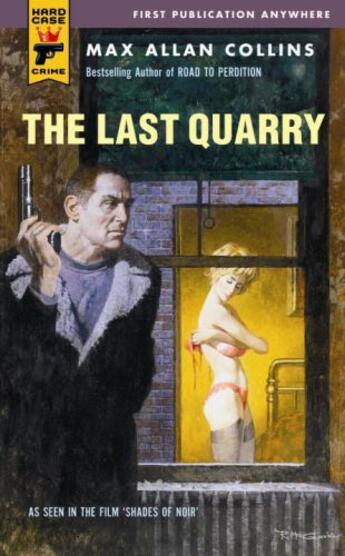 Couverture du livre « The Last Quarry » de Max Allan Collins aux éditions Titan Digital