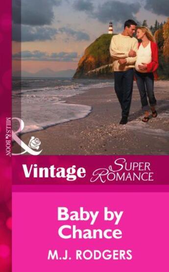 Couverture du livre « Baby by Chance (Mills & Boon Vintage Superromance) (White Knight Inves » de M.J. Rodgers aux éditions Mills & Boon Series