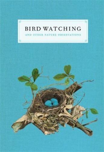 Couverture du livre « Bird watching and other nature observations » de Journal aux éditions Princeton Architectural