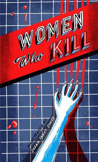 Couverture du livre « Women who kill » de Sarah Tanat-Jones aux éditions Cicada