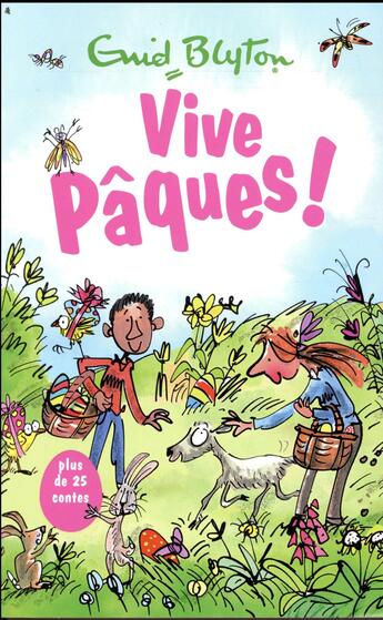 Couverture du livre « Vive Pâques ! » de Enid Blyton aux éditions Hachette Romans