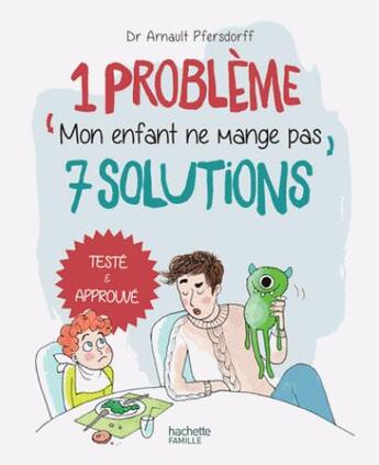 Couverture du livre « Mon enfant ne mange pas » de Arnault Pfersdorff aux éditions Hachette Pratique