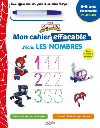 Couverture du livre « Disney - spidey et ses amis extraordinaires - mon cahier effacable - j'ecris les nombres » de Hachette Education aux éditions Hachette Education