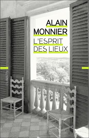 Couverture du livre « L'esprit des lieux » de Alain Monnier aux éditions Climats