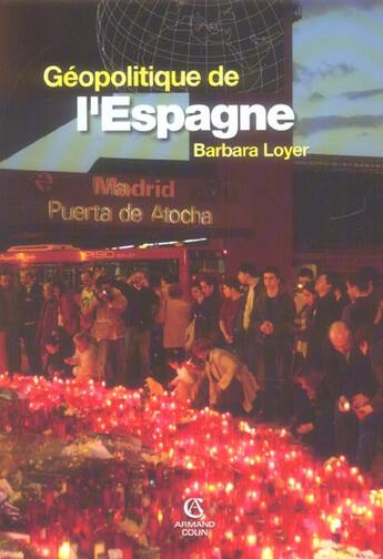 Couverture du livre « Geopolitique de l'espagne » de Barbara Loyer aux éditions Armand Colin