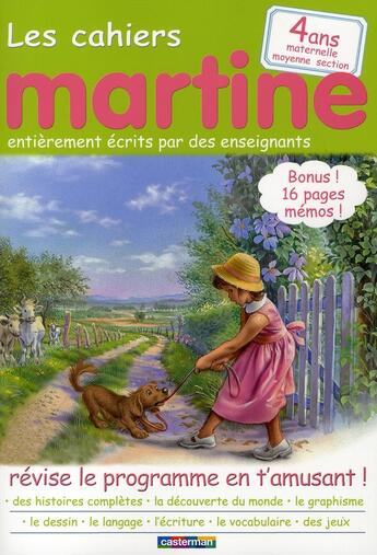 Couverture du livre « Les cahiers Martine t.2 ; 4 ans ; maternelle moyenne section » de Marlier/Delahaye aux éditions Casterman