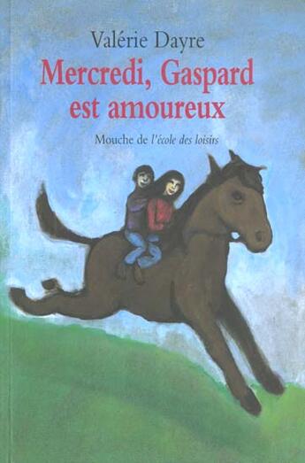 Couverture du livre « Mercredi gaspard est amoureux » de Dayre Valerie / Mets aux éditions Ecole Des Loisirs