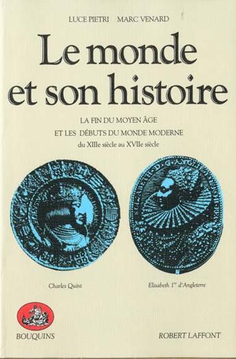 Couverture du livre « Le monde et son histoire - tome 2 - vol02 » de Pietri/Venard aux éditions Bouquins