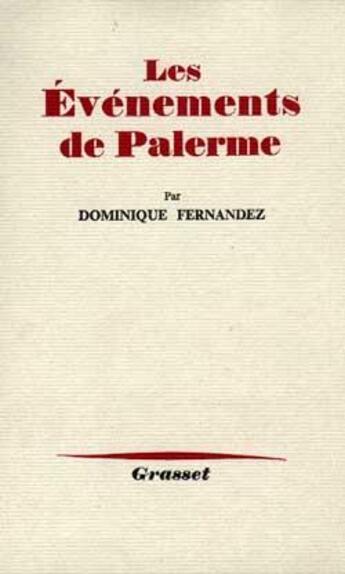 Couverture du livre « Les événements de Palerme » de Dominique Fernandez aux éditions Grasset