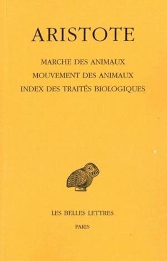 Couverture du livre « Marche et mouvement des animaux » de Aristote aux éditions Belles Lettres