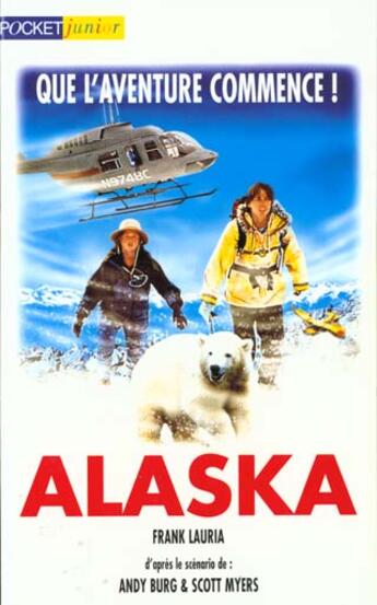 Couverture du livre « Alaska » de Lauria F aux éditions Pocket