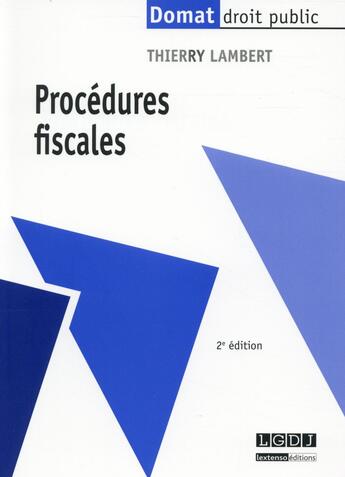 Couverture du livre « Procédures fiscales (2e édition) » de Thierry Lambert aux éditions Lgdj