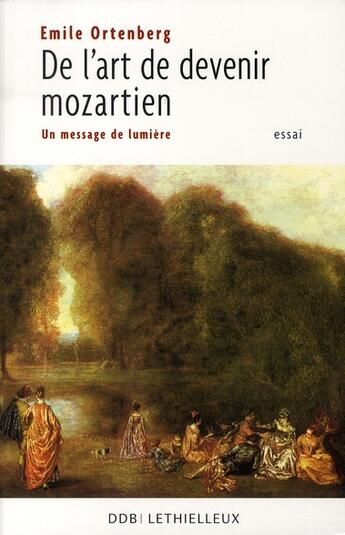 Couverture du livre « De l'art de devenir mozartien » de Emile Ortenberg aux éditions Lethielleux