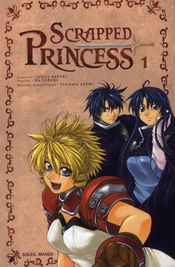 Couverture du livre « Scrapped princess t.1 » de Go Yabuki et Ichiro Sakaki aux éditions Soleil