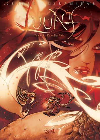 Couverture du livre « Luuna Tome 4 : Pok-Ta-Pok » de Didier Crisse et Nicolas Keramidas aux éditions Soleil