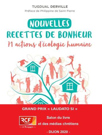 Couverture du livre « Nouvelles recettes de bonheur ; 71 actions d'écologie humaine » de Tugdual Derville aux éditions Emmanuel