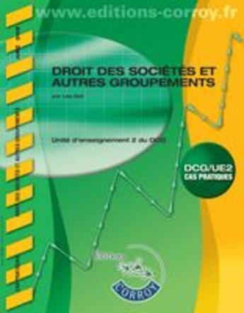 Couverture du livre « Droit des sociétés et autres groupements » de Lea Got aux éditions Corroy