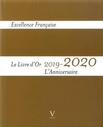 Couverture du livre « Livre d'or 2019-2020 de l'excellence française ; l'anniversaire » de Maurice Tasler aux éditions Verlhac