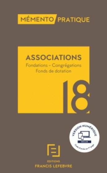 Couverture du livre « Mémento pratique ; associations (édition 2018) » de  aux éditions Lefebvre