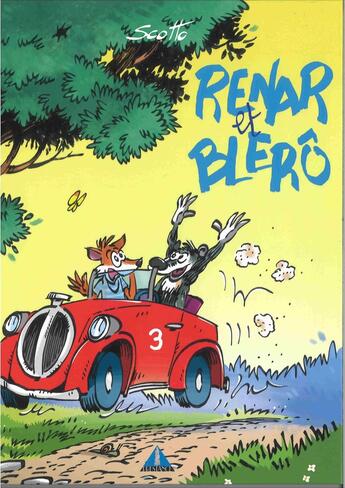 Couverture du livre « RENAR ET BLERO TOME 3 » de Scotto aux éditions Prestance