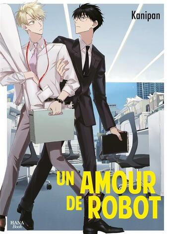 Couverture du livre « Un amour de robot » de Kanipan aux éditions Boy's Love