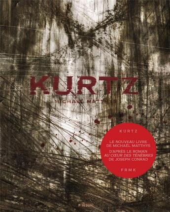 Couverture du livre « Kurtz » de Michael Matthys aux éditions Fremok