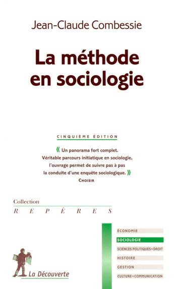 Couverture du livre « La méthode en sociologie » de Combessie Jean-Claud aux éditions La Decouverte