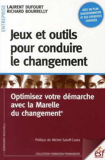 Couverture du livre « Jeux et outils pour conduire le changement » de Dufour/Bourrell aux éditions Esf