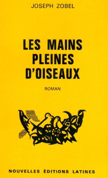 Couverture du livre « Les mains pleines d'oiseaux » de Joseph Zobel aux éditions Nel